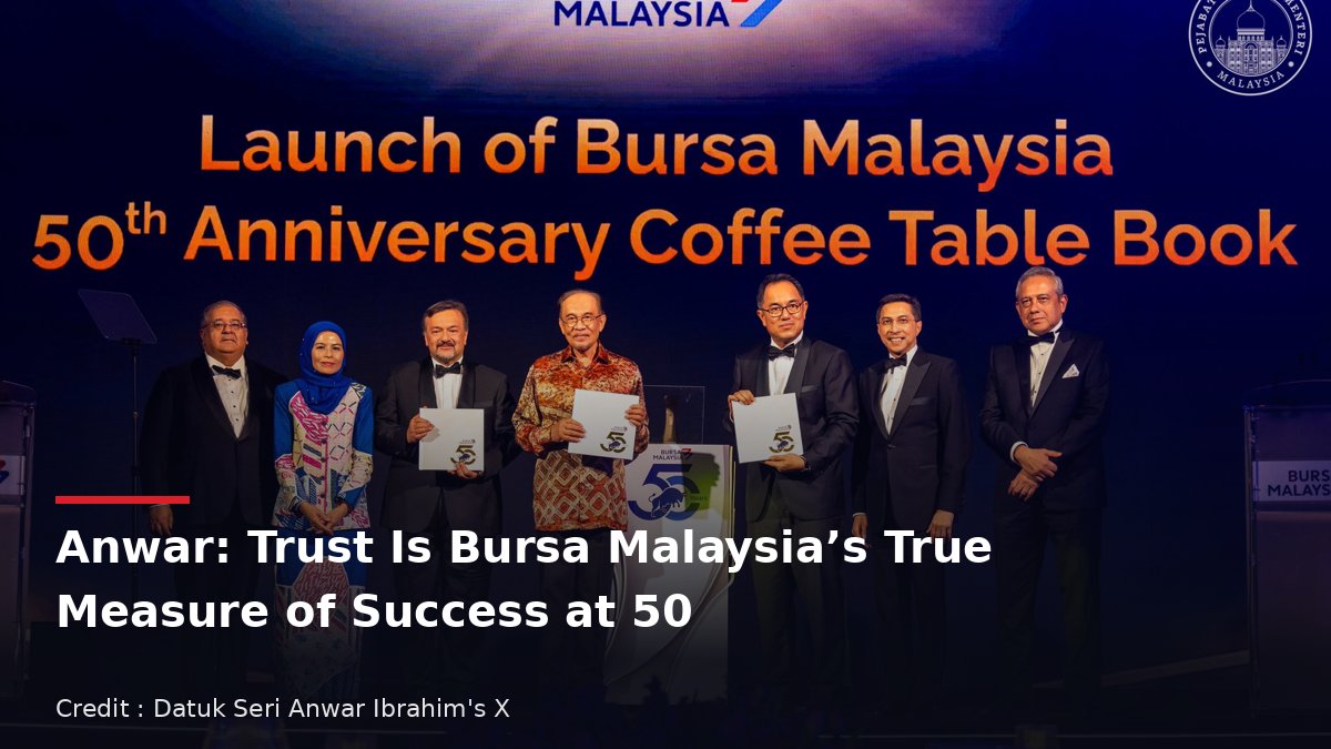 Prime Minister Datuk Seri Anwar Ibrahim at Bursa Malaysia's 50th anniversary celebration