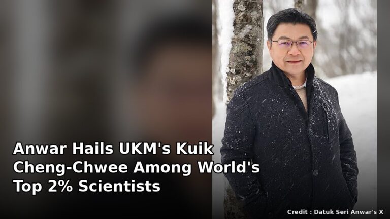 Anwar Hails UKM's Kuik Cheng-Chwee Among World's Top 2% Scientists