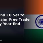 India and European Union expected to sign free trade agreement by end of 2026
