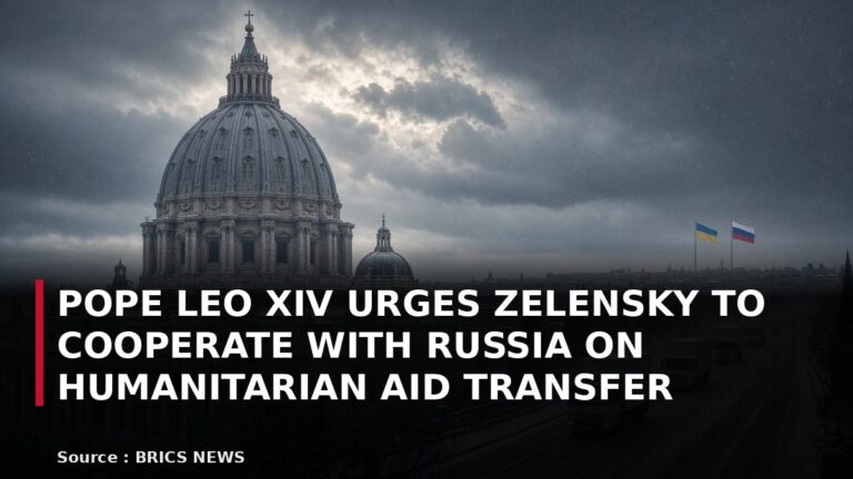 Pope Leo XIV Urges Zelensky to Cooperate With Russia on Humanitarian Aid Transfer