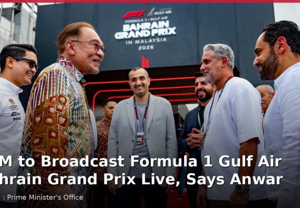 RTM to Broadcast Formula 1 Gulf Air Bahrain Grand Prix Live, Says Anwar