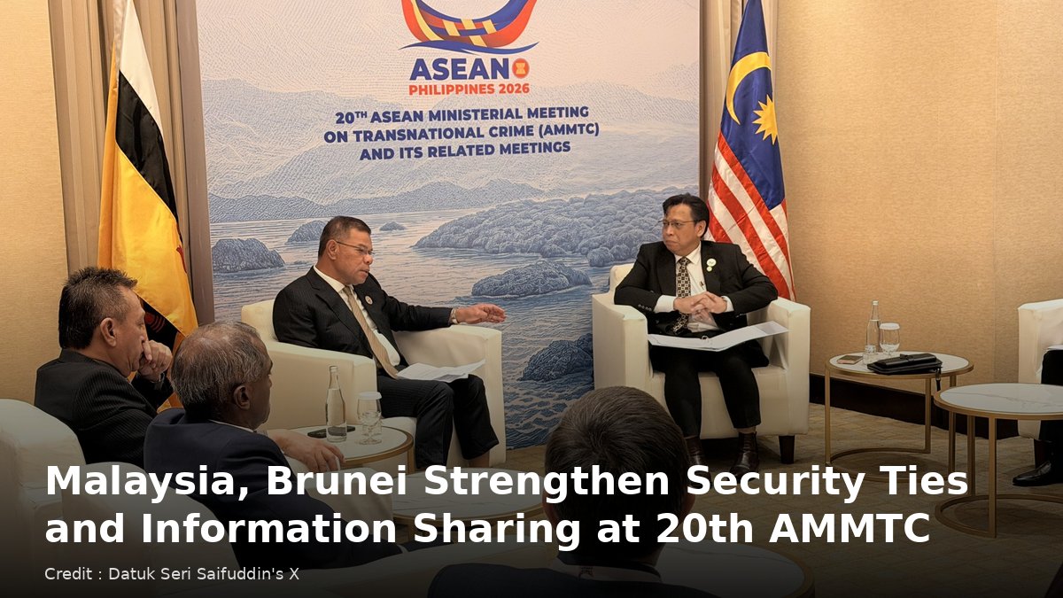 Malaysia, Brunei Strengthen Security Ties and Information Sharing at 20th AMMTC