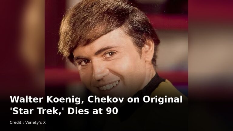 Walter Koenig, Chekov on Original 'Star Trek,' Dies at 90 – Credit : Variety's X